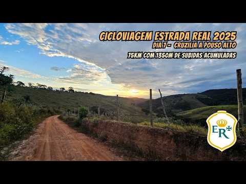Cicloviagem Estrada Real - Dia 7 Cruzilia a Pouso Alto