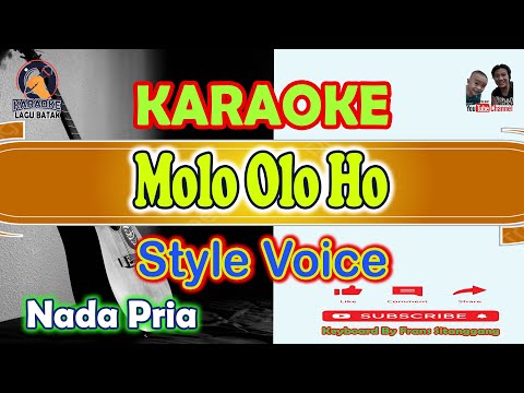KARAOKE MOLO OLO HO || Eb=DO (NADA PRIA-STYLE VOICE) Cipt. Iran Ambarita