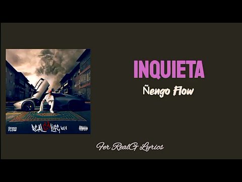 Ñengo Flow - Inquieta [Letra]