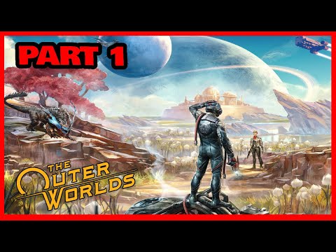 THE OUTER WORLDS - Gameplay Walkthrough Part 1 - XBOX SERIES X (FULL GAME)