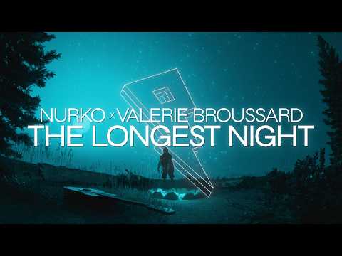 NURKO feat. Valerie Broussard - The Longest Night