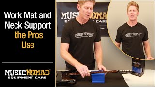Video thumbnail for Work Mat and Neck Support Station for Guitar Repair, Maintenance, Set ups and Changing Strings by MusicNomad Equipment Care