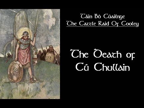 Celtic Mythology: The Death of Cuchullain (video)