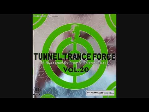 Tunnel Trance Force Vol.20