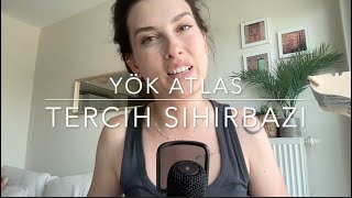 Tercih Sihirbazı | YÖKATLAS Detaylı Anlatım | YKS Başarı Sıralamasına 