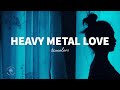 Twocolors Heavy Metal Love Lyrics