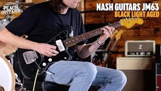 Video thumbnail for No Talking...Just Tones | Nash Guitars - JM63 | Black Light Aged by Peach Guitars