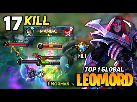 MANIAC! Brutal Leomord Gameplay [ Top 1 Global Leomord Best Build 2021 ] By I Norman ☆ - MLBB