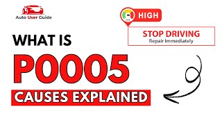 What is P0005 : Engine Error Code Causes Explained