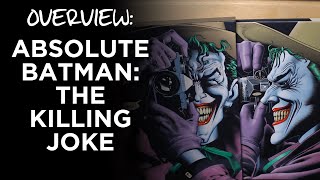 OVERVIEW: Absolute Batman The Killing Joke by Alan Moore and Brian Bolland