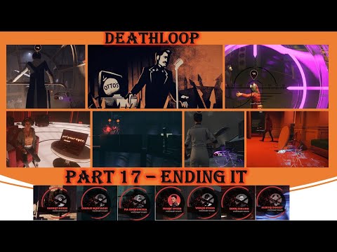 DEATHLOOP PS5 - Full Gameplay Walkthrough Part 17 - Ending IT! The Final Day & All Visionaries