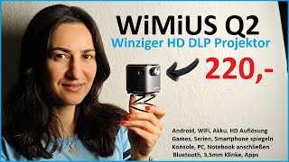 Wimius Q2 Review : DLP Pocket Projektor mit Android für unterwegs für Serien & Gaming Moschuss.de