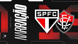 NARRAÇÃO AO VIVO: SÃO PAULO X VITÓRIA | BRASILEIRÃO 2026 - (30ª RODADA)