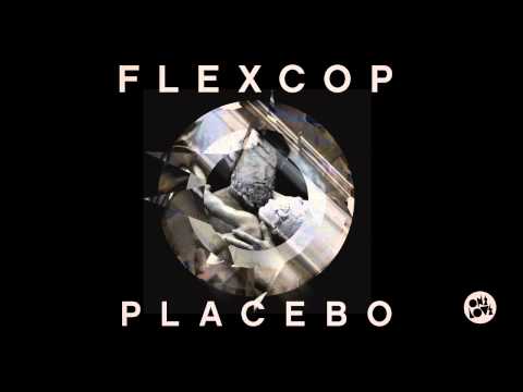 Flex Cop - Placebo (Teenage Mutants Remix)