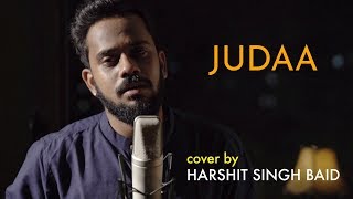 Judaa | Ishqedarriyaan | Unplugged cover by Harshit Singh Baid | Sing Dil Se | Arijit Singh