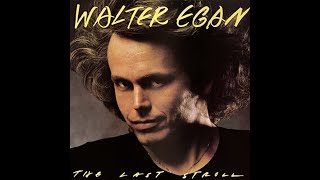 Exclusive Interview with Walter Egan (2014) - "Magnet and Steel" Legendary Musician/Rock n Roll Icon
