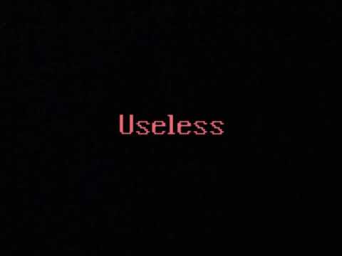 Useless