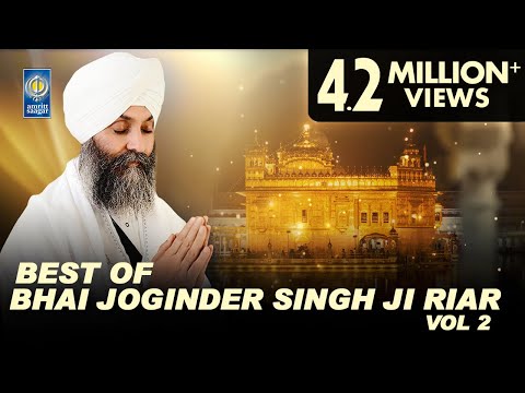 Best Of Bhai Joginder Singh Ji Riar Vol 2 | Non Stop Kirtan | Gurbani Kirtan Jukebox | Amritt Saagar