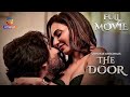 THE DOOR Full Movie Ft Krip Suri Naveena Bole Arpita Das Atrangii Originals