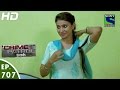 Crime Patrol क्राइम पेट्रोल सतर्क Tadbir Episode 707 9th Septemb