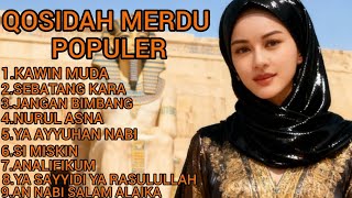 Download lagu QOSIDAH MERDU 🎶 MUSIK GAMBUS POPULER SEPANJANG MASA🌹 BIKIN CANDUUU ‼️ mp3 Download lagu QOSIDAH MERDU 🎶 MUSIK GAMBUS POPULER SEPANJANG MASA🌹 BIKIN CANDUUU ‼️ mp3