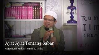 Download lagu Ayat Ayat Tentang Sabar - Ustadz Abi Makki - Rumil Al-Hilya mp3