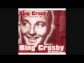 BING CROSBY - YOU ARE MY SUNSHINE 1941