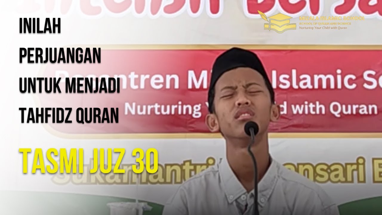 MASYAALAH TASMI JUZ 30 SEKALI DUDUK SANTRI INI PERJUANGAN LUAR BIASA