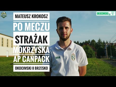 Mateusz Krokosz po meczu Strażak Mokrzyska - AP Canpack Okocimski II Brzesko 08.06.24