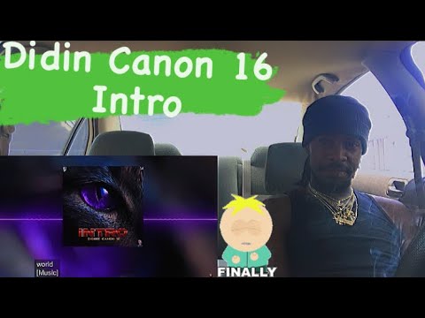 Didin Canon 16 intro ( AMERICAN REACTION VIDEO ) TO MY REAL SUPPORTERS SKIP THE BEGINNING 🙏🏾🫶🏾❤️