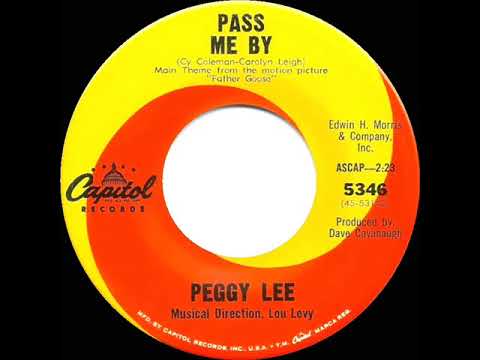1965 Peggy Lee - Pass Me By (mono 45)