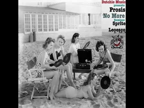 Prosis - No More (5prite Remix)
