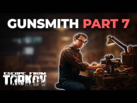 Gunsmith Part 7 (0.16) - Mechanic Quest | Escape From Tarkov