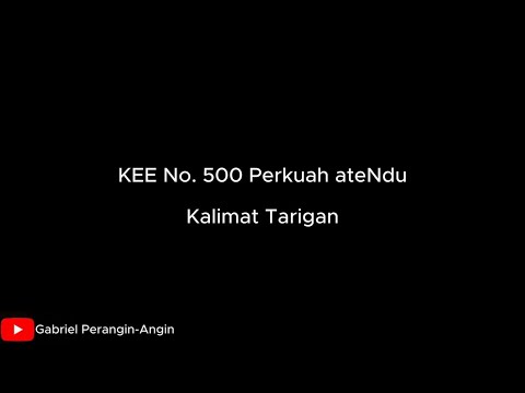 KEE 500 "Perkuah ateNdu"