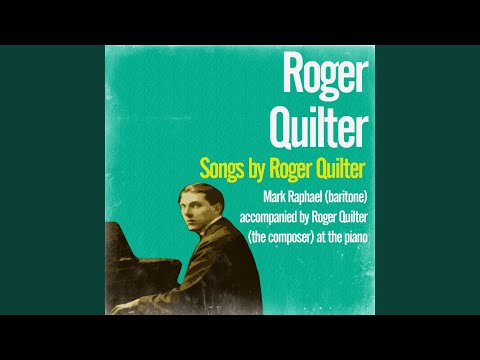 Shelley / Quilter Music, When Soft Voices Die: Op. 25, No. 5