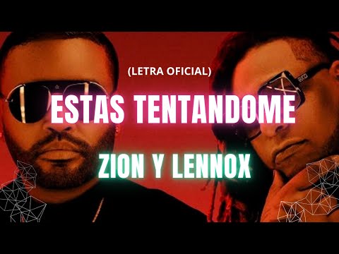 Estas Tentandome - Zion y Lennox