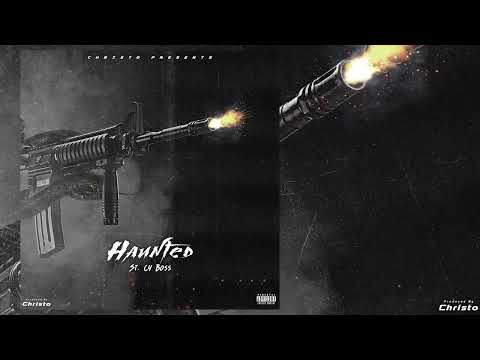 St. Cy Boss - Haunted (Official Audio)