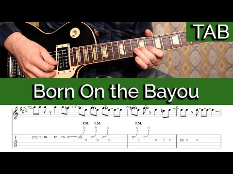 Born On the Bayou - CCR Guitar Tab (Creedence Clearwater Revival)