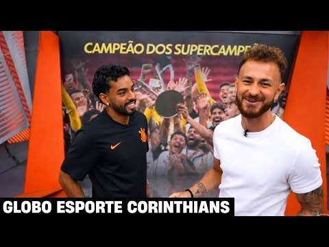 GLOBO ESPORTE CORINTHIANS 🦅 Flamengo 0x2 Corinthians Entrevistas Exclusivas com o CORINTHIANS CAMPE