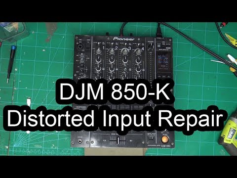 Pioneer DJM 850 - Distorted input diagnostic and repair