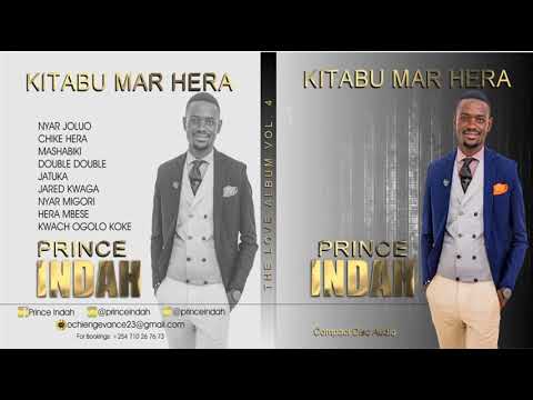 Prince Indah Latest mix by dj Tigger (Nyar Migori)