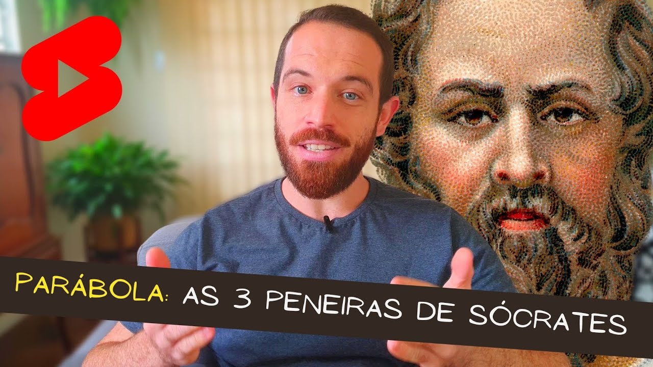 Parábola: as três peneiras de Sócrates #shorts