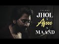 Jhol X Afsos X Maand JalRaj Version New Mashups 2025