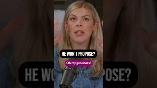 If your boyfriend won&#39;t propose, LEAVE