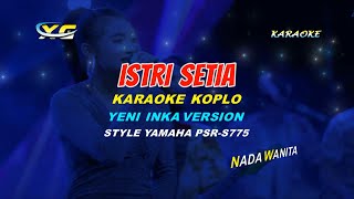 Download lagu ISTRI SETIA KARAOKE KOPLO - YENI INKA VERSION (YAMAHA PSR - S 775) mp3 Download lagu ISTRI SETIA KARAOKE KOPLO - YENI INKA VERSION (YAMAHA PSR - S 775) mp3