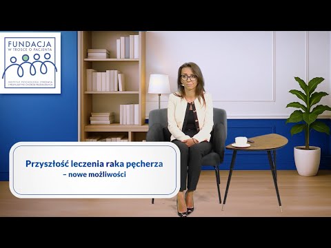 Przyszłość leczenia raka prostaty, raka pęcherza – nowe możliwości | Fundacja W trosce o pacjenta