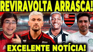 MELHOR NOTÍCIA! REVIRAVOLTA DE ARRASCAETA NO FLAMENGO! DANILO CHEGANDO..