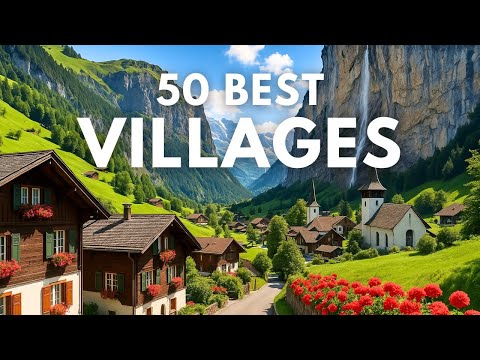 50 Most Beautiful Villages and Small Towns in Europe | 4K Travel Guide & Hidden Gems
