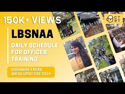 CTwT E391 -  Inside Life at LBSNAA | Daily Schedule for IAS Officer Training | Vishakha Yadav AIR 06