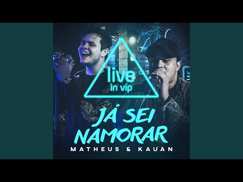 Já Sei Namorar (VIP Studio Session)
